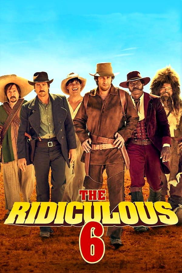 The Ridiculous 6 (2015) [184879] (A1737669675) [[Movies]] --Plex--